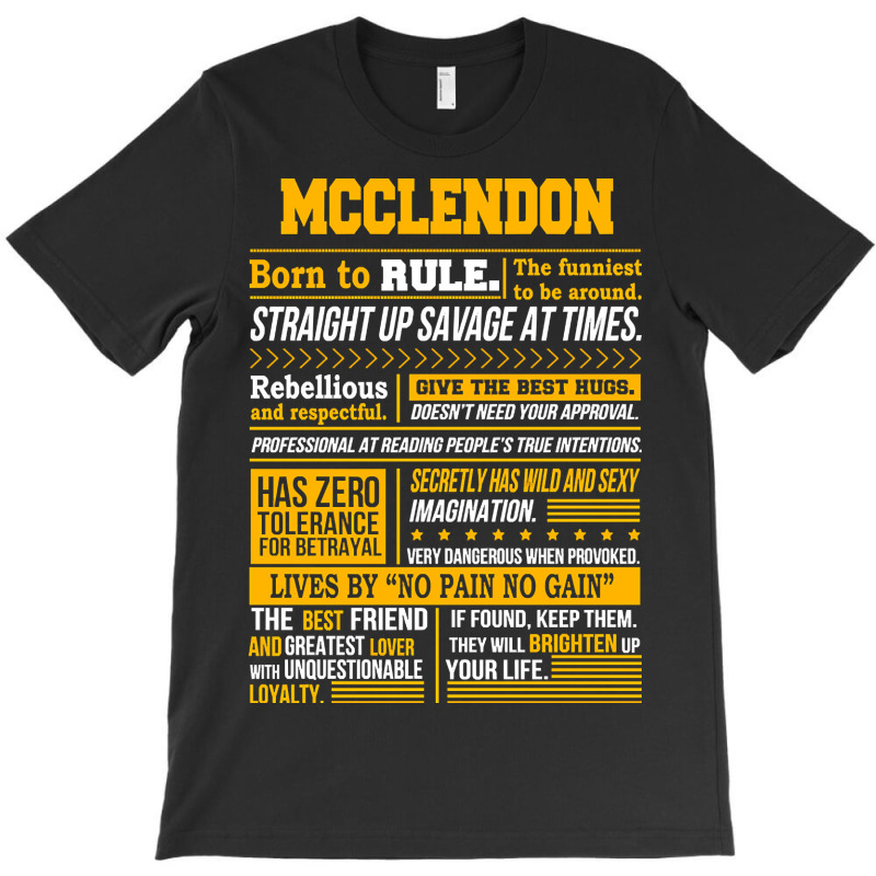 Mcclendon Name Shirt Mcclendon Born To Rule T-shirt | Artistshot