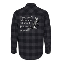 Talk To Your Cat About Gun Safety Funny Flannel Shirt | Artistshot