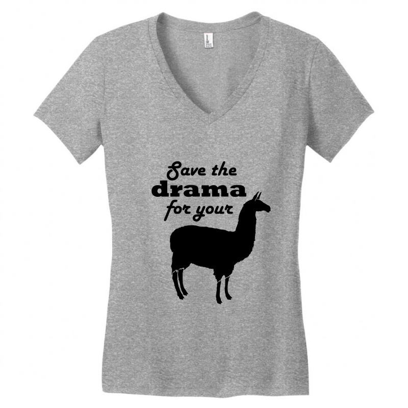 Save The Drama For Your Llama Women's V-neck T-shirt | Artistshot