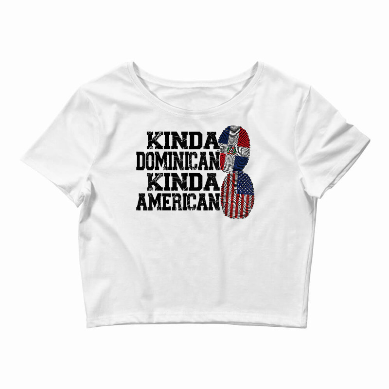 Kinda Dominican Kinda American Dominican T Shirt Crop Top by barrydygertkkx | Artistshot