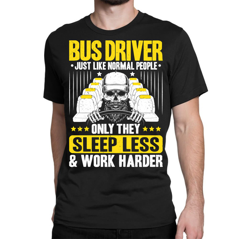 Bus Driver Busman School Bus Driver Coach Driver-uyy2z Classic T-shirt | Artistshot