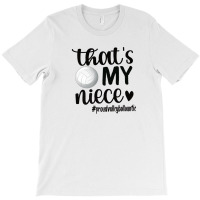 That's My Niece Proud Volleyball Auntie Volleyball Aunt T-shirt | Artistshot