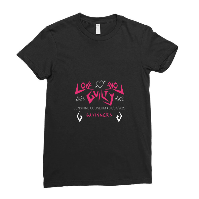 Love Love Guilty Gavinners Tour Merch (white Text) Ladies Fitted T-Shirt by DeniseDaugherty | Artistshot