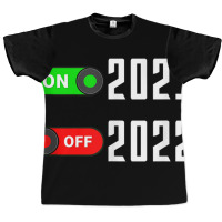 Funny Turn Off 2022 Turn On 2023 Happy New Year Tank Top Graphic T-shirt | Artistshot