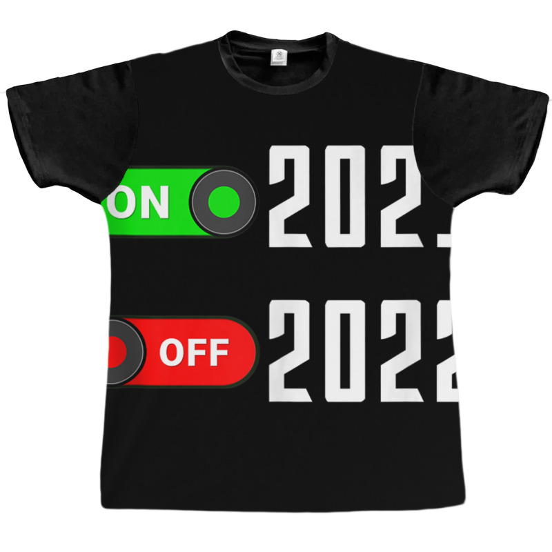 Funny Turn Off 2022 Turn On 2023 Happy New Year Tank Top Graphic T-shirt | Artistshot