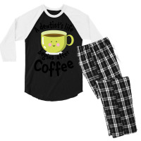 A Dentist's Life Begins After Coffee Men's 3/4 Sleeve Pajama Set | Artistshot