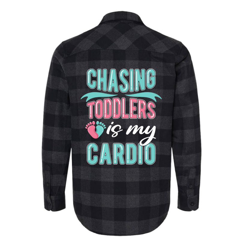 Chasing Toddlers Is My Cardio Nanny Flannel Shirt by bunchfencing71 | Artistshot