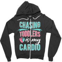 Chasing Toddlers Is My Cardio Nanny Zipper Hoodie | Artistshot