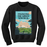 Financing The Green New Deal Youth Sweatshirt | Artistshot