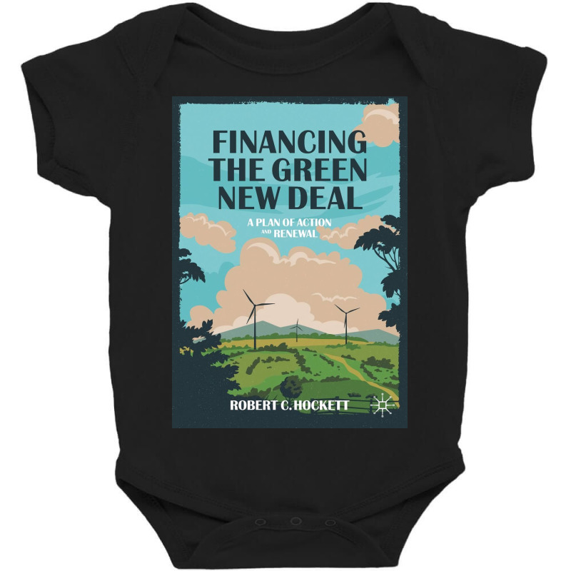 Financing The Green New Deal Baby Bodysuit | Artistshot