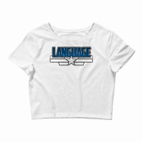 Language Crop Top | Artistshot