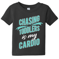 Chasing Toddlers Is My Cardio Nanny-3grps Baby Tee | Artistshot