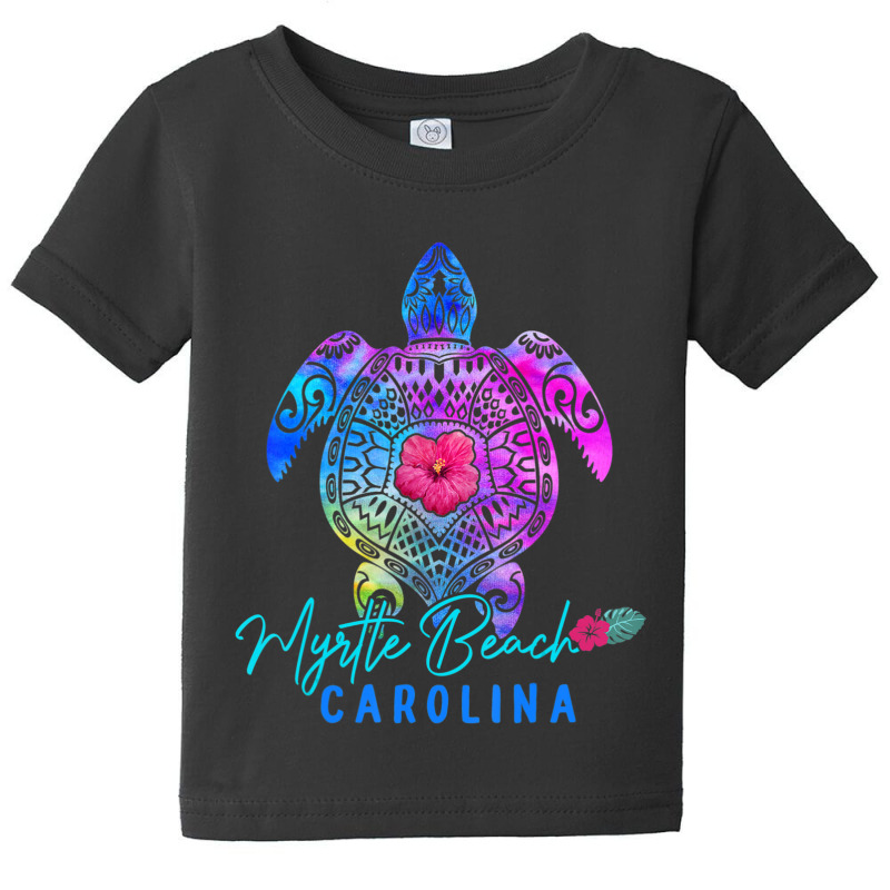 Limited Edition Myrtle Beach Carolina Tie Dye Sea Turtle Vacation 2022 Baby Tee by behindcedar22 | Artistshot