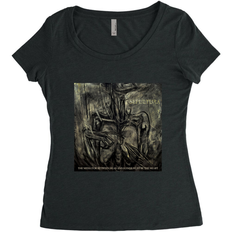 Sepultura The Mediator Between Head And Hands Must Be The Heart Women's Triblend Scoop T-shirt by SUSANASAMUELS | Artistshot