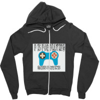 Copy Of P Is For Playing Games Zipper Hoodie | Artistshot