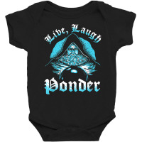 Pondering My Orb   Live, Laugh Ponder T Shirt Baby Bodysuit | Artistshot