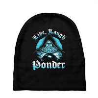 Pondering My Orb   Live, Laugh Ponder T Shirt Baby Beanies | Artistshot