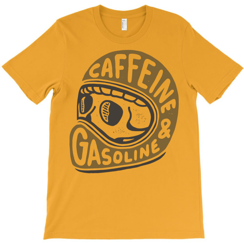 Caffeine And Gasoline T-shirt | Artistshot