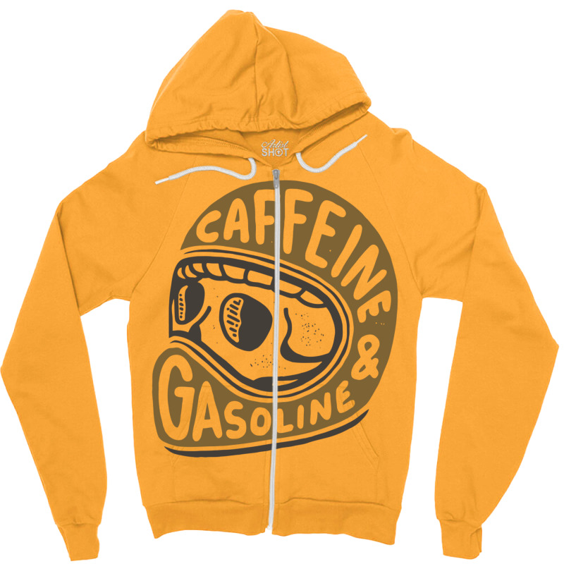 Caffeine And Gasoline Zipper Hoodie | Artistshot