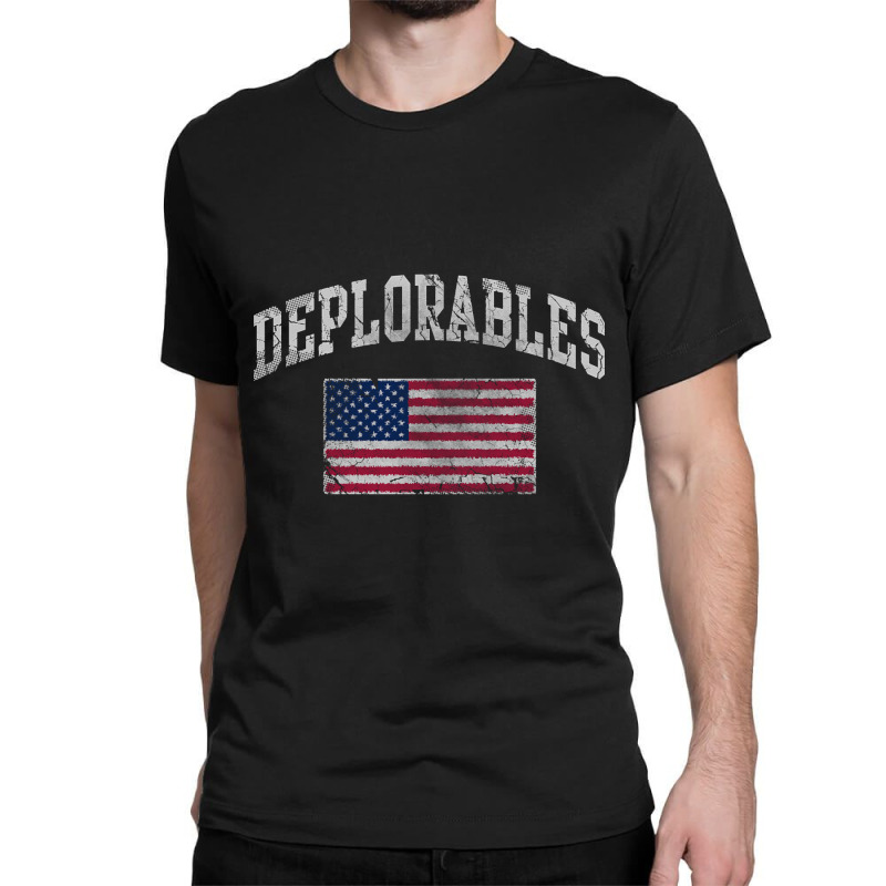 Patriotic Deplorables Flag Classic T-shirt by mrbigzeroht | Artistshot