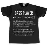 Bass Player Definition Bassist Musician Gift 1 Graphic T-shirt | Artistshot