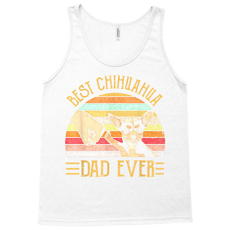 Best Chihuahua Dad Ever Retro Vintage Sunset Tank Top | Artistshot