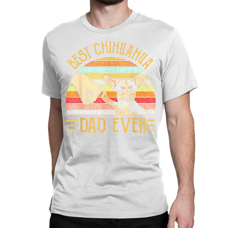 Best Chihuahua Dad Ever Retro Vintage Sunset Classic T-shirt | Artistshot