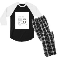 Ask Me About The Song Stuck In My Head Graphic Men's 3/4 Sleeve Pajama Set | Artistshot