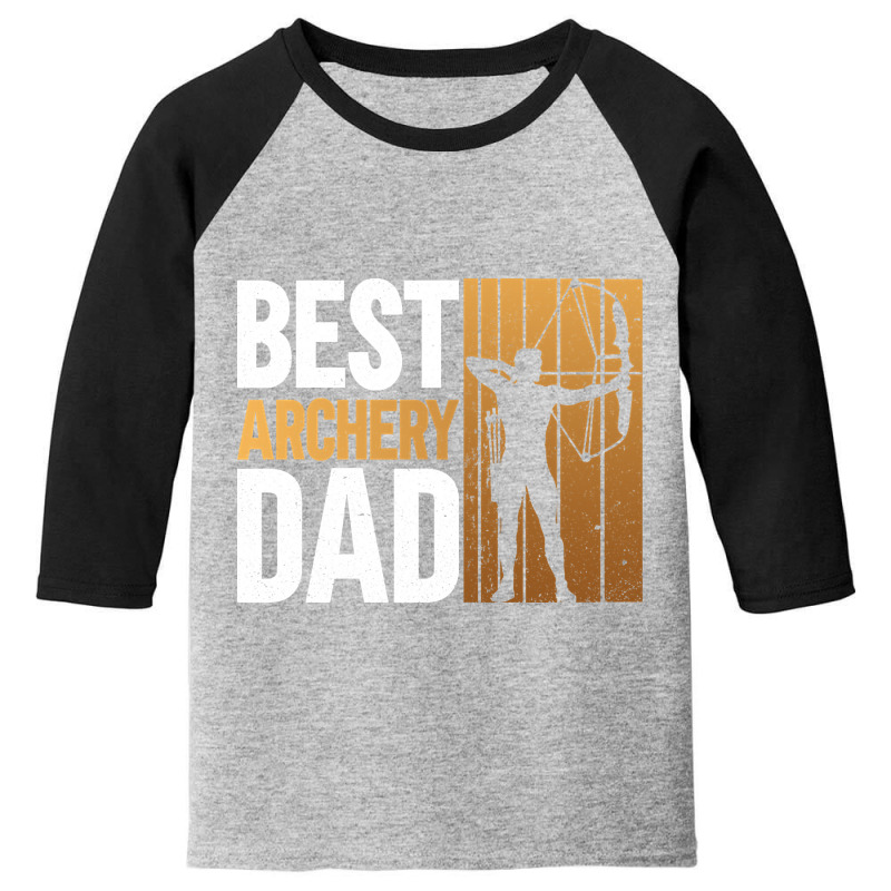 Best Archery Dad - Archery Bow Archer Youth 3/4 Sleeve by MadonnaDaum45 | Artistshot