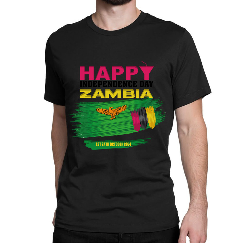 Happy Independence Day Zambia Classic T-shirt by joanmouse000 | Artistshot