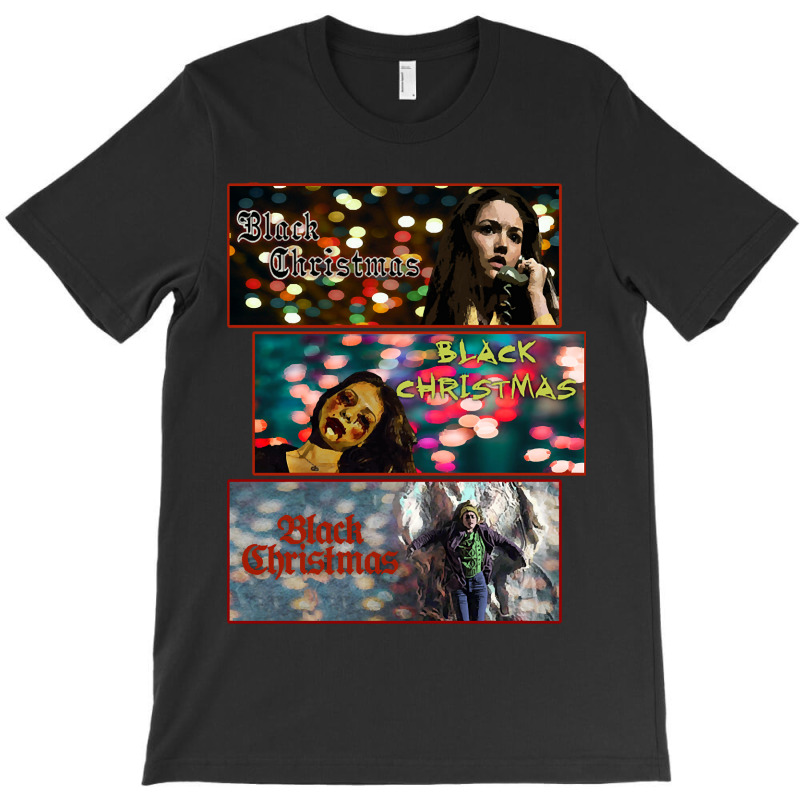 Black Christmas Black Christmas Black Christmas T-shirt | Artistshot