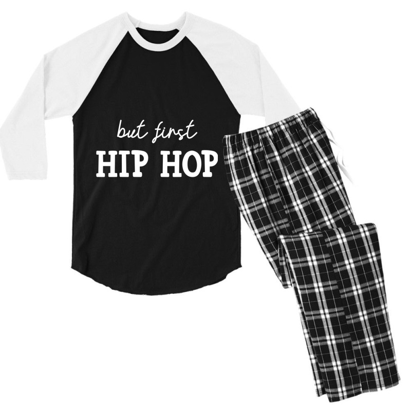 But First Hip Hop, Music Lover Essential Men's 3/4 Sleeve Pajama Set | Artistshot