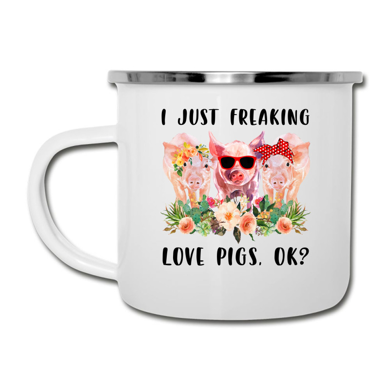 I Just Freaking Love Pigs Ok Camper Cup | Artistshot