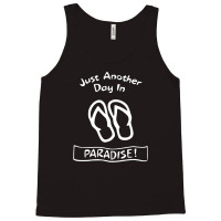 Another Day In Paradise Tank Top | Artistshot