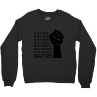 Black Lives Matter Crewneck Sweatshirt | Artistshot