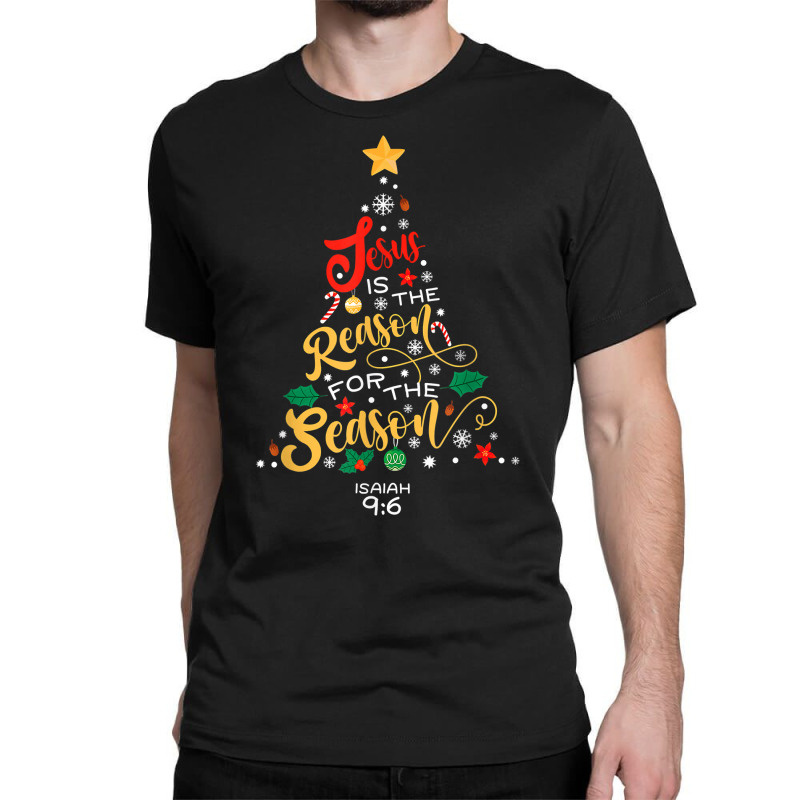 Jesus Is The Reason For The Season Christian Christmas Tree T Shirt Classic T-shirt by zielffristc | Artistshot