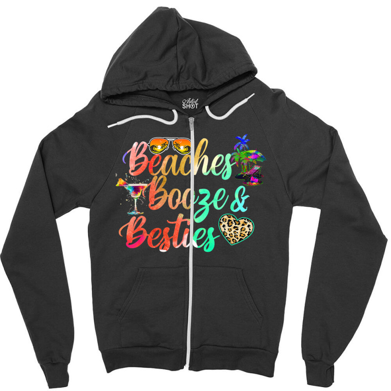 Girls Weekend Trip Florida 2022 Beaches Booze & Besties Zipper Hoodie | Artistshot