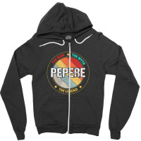 Pepere The Man The Myth The Legend Zipper Hoodie | Artistshot