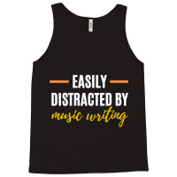 Easily Distracted By Music Writing  Perfect Gift For Hobbies Classic Tank Top | Artistshot