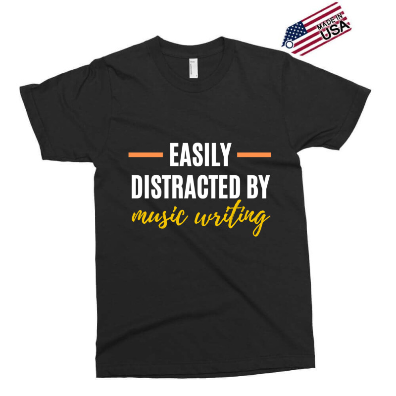 Easily Distracted By Music Writing  Perfect Gift For Hobbies Classic Exclusive T-shirt | Artistshot