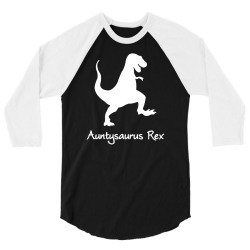 aunt t shirt auntysaurus rex funny humor geek 3/4 Sleeve Shirt | Artistshot