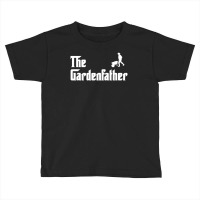 Hot Trend The Gardenfather Gardening Toddler T-shirt | Artistshot