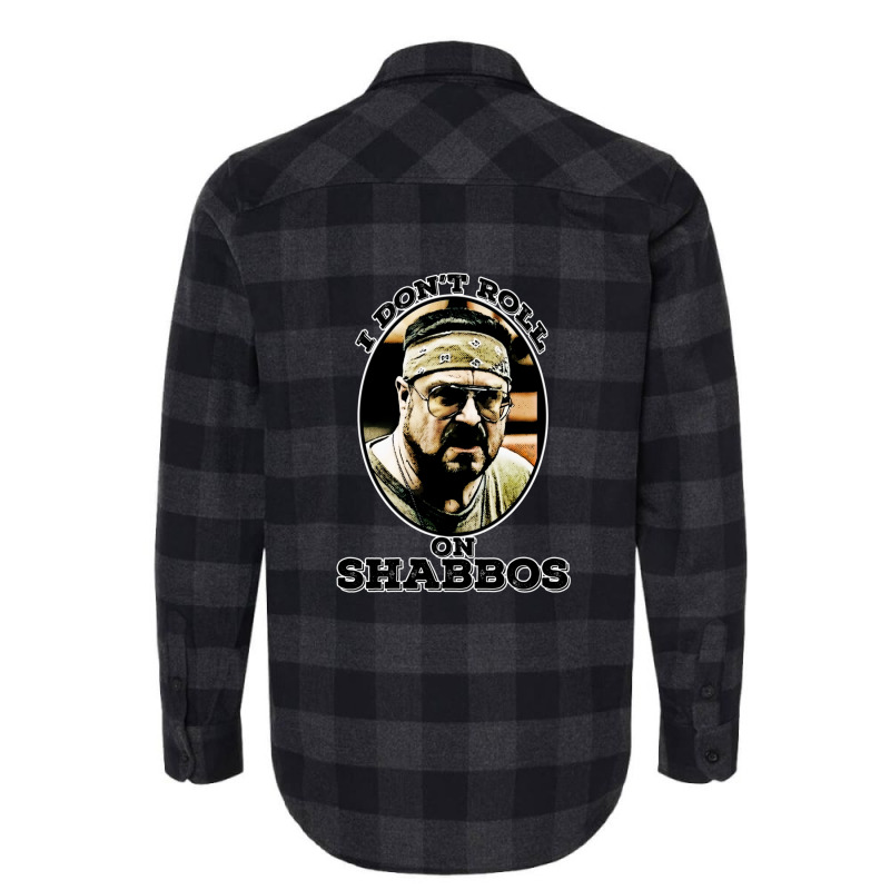 I Don't Roll On Shabbos Flannel Shirt | Artistshot