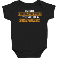 Not Procrastinating Side Quests Funny Rpg Gamer Dragons T Shirt Baby Bodysuit | Artistshot