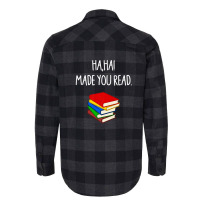 Haha Made You Read April Fools Day Teacher Flannel Shirt | Artistshot