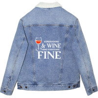 Supervisors And Wine Make Everything Fine Shirt Supervisor Unisex Sherpa-lined Denim Jacket | Artistshot