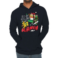 Funny Christmas Ramen All I Want For Christmas Is Ramen Xmas Lightweight Hoodie | Artistshot