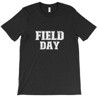 Field Day T-shirt | Artistshot