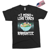 Funny I Miso Like Crazy Ramentic   Ramen Exclusive T-shirt | Artistshot