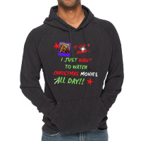 I Just Want To Watch Christmas Movies All Day Classic Vintage Hoodie | Artistshot